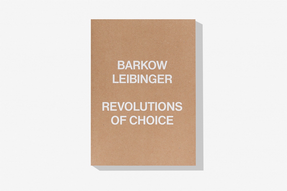 Barkow Leibinger: Revolutions of Choice. Atlas 3