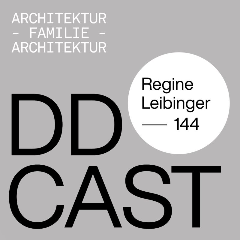 DDCAST 144 — Regine Leibinger