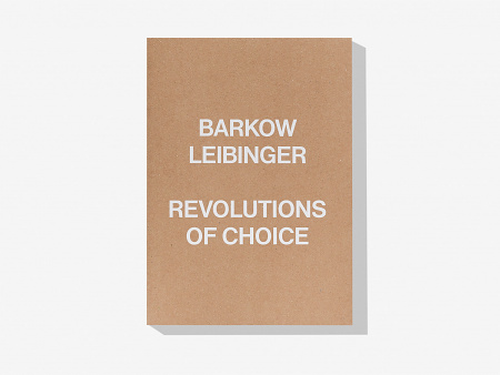Atlas 3: Barkow Leibinger - Revolutions of Choice